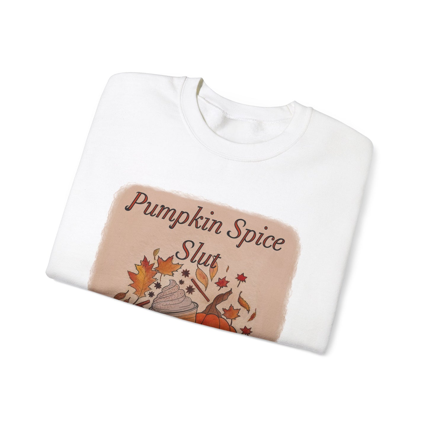 Pumpkin Spice Slut Crewneck Sweatshirt